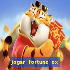 jogar fortune ox demo gratis